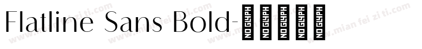 Flatline Sans Bold字体转换